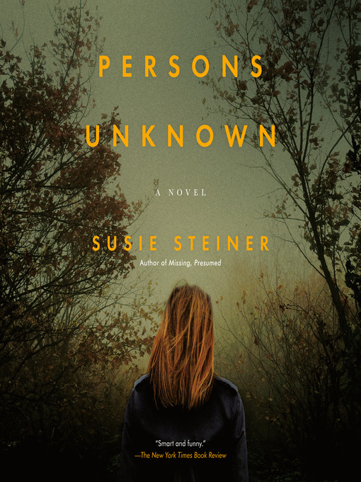 Title details for Persons Unknown by Susie Steiner - Wait list